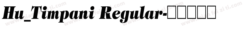 Hu_Timpani Regular字体转换